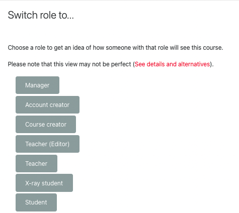 An image of the roles available to select through the switch role to function.