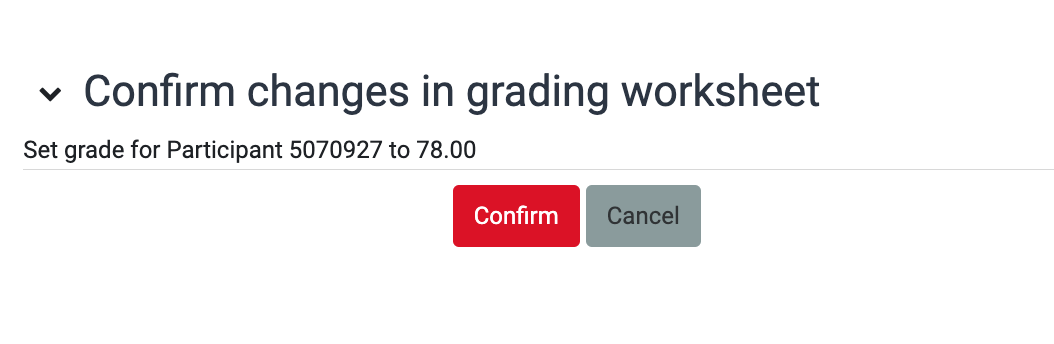Screenshot of the 'Confirm changes in grading worksheet' page of the assignment activity is displayed. It lists the actions that have been read from the csv file followed by a 'Confirm' and 'Cancel' button.