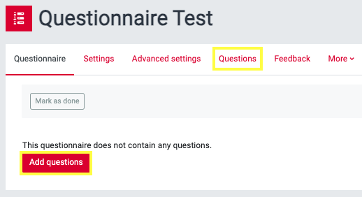 Displays the page for a questionnaire activity and highlights the 'Add questions' red button and 'Questions' menu item.